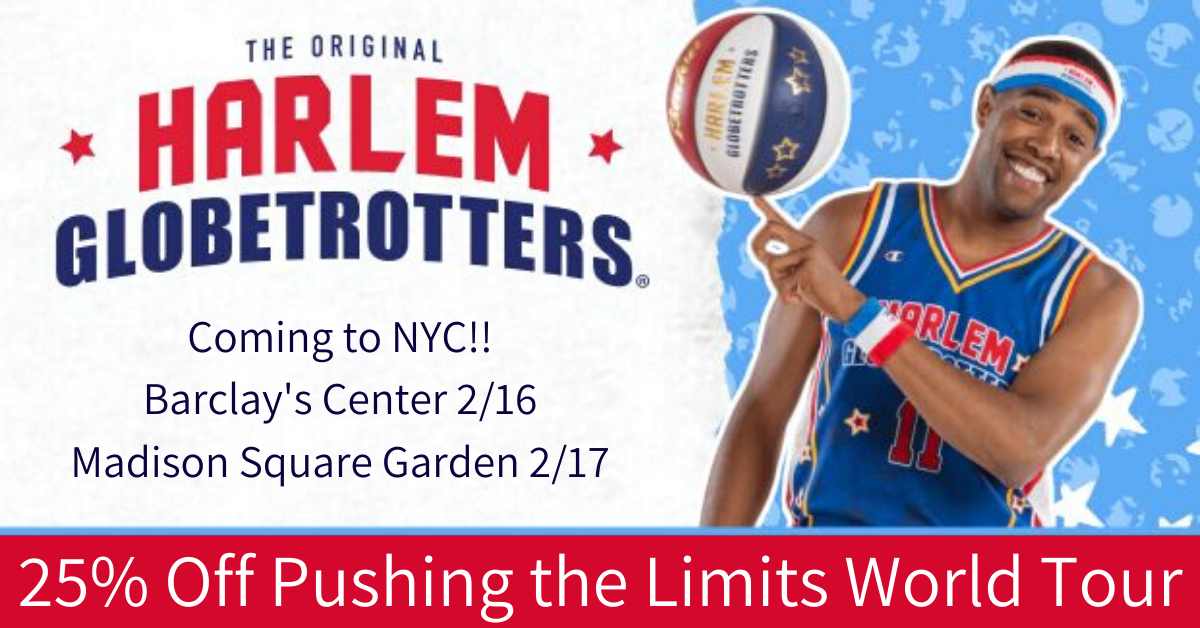 25% Off Harlem Globetrotters Pushing the Limits World Tour Tickets