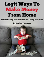 Legit Ways To Make Money From Home - a stay at home mom's guide to working from home