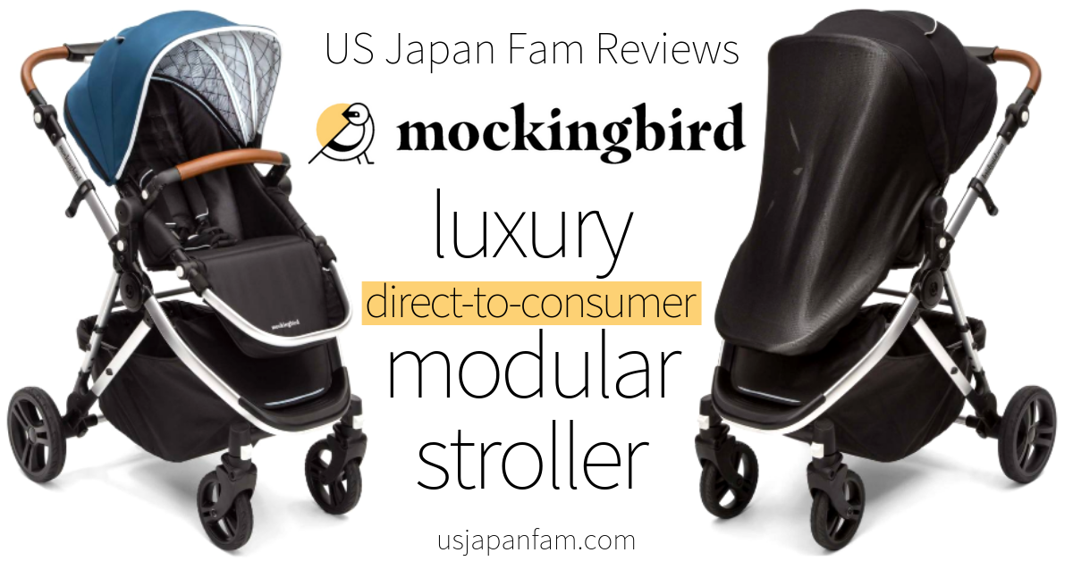 US Japan Fam reviews Mockingbird direct-to-consumer modular luxury stroller
