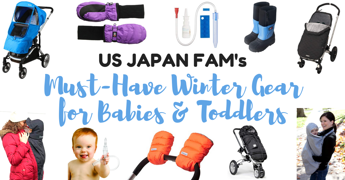 US Japan Fam's Must Have Winter Gear for Babies & Toddlers