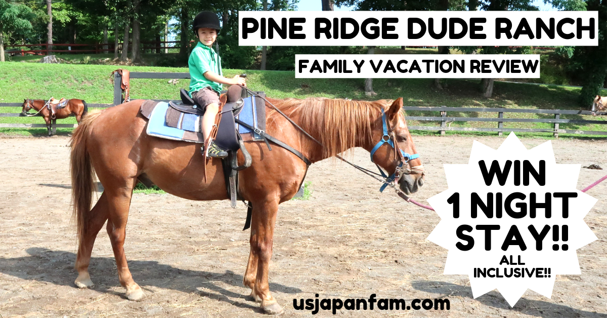US Japan Fam's review of Pine Ridge Dude Ranch Family-Friendly All-Inclusive Resort - WIN 1 night stay!!