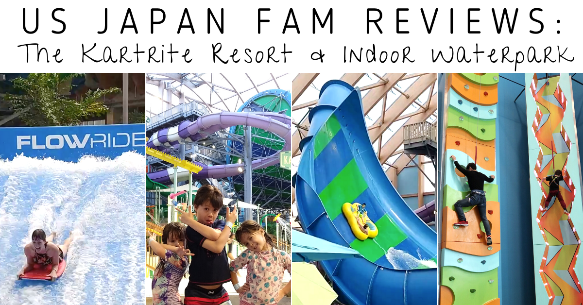 US Japan Fam reviews The Kartrite Resort & Indoor Waterpark for the perfect family vacation near NYC