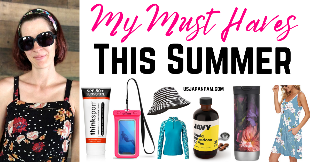 US Japan Fam's 2021 Summer Must Haves