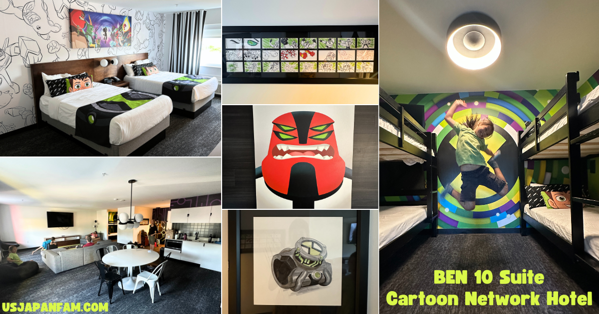 US JAPAN FAM's 2023 Family Vacation Guide to Lancaster PA - BEN 10 Suite @ Cartoon Network Hotel