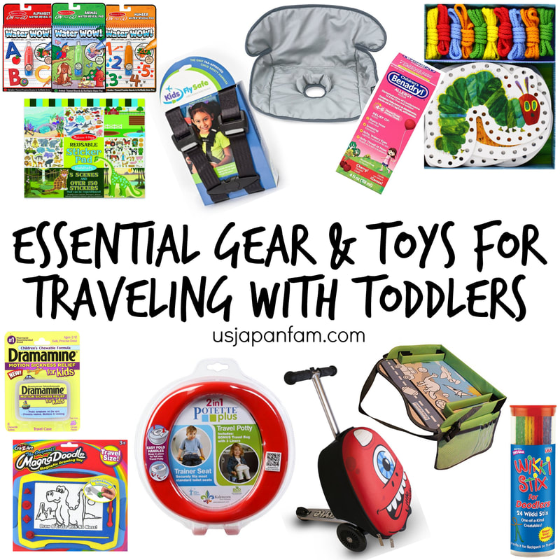 Essential Gear & Toys for Travel with Toddlers - US Japan Fam