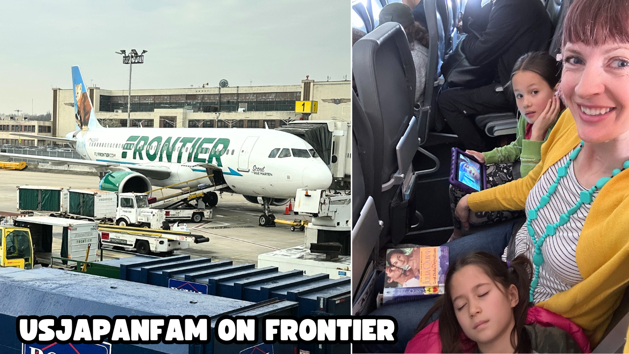 How to save money on spring break family vacation - US Japan Fam flies with no frills budget airlines like Frontier